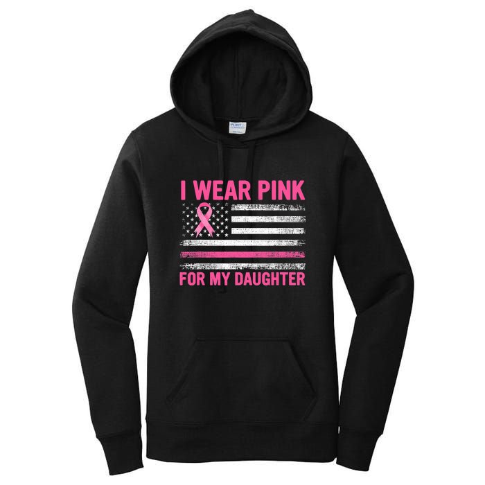 Support I Wear Pink For My Daughter Breast Cancer Awareness Women's Pullover Hoodie