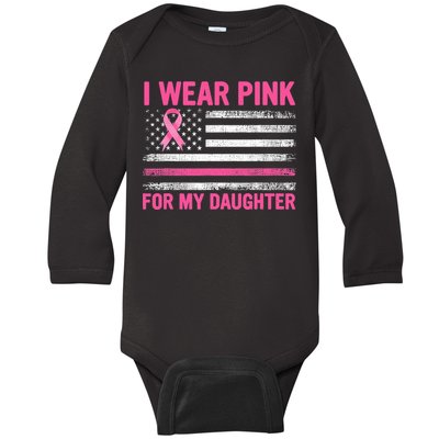 Support I Wear Pink For My Daughter Breast Cancer Awareness Baby Long Sleeve Bodysuit