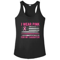 Support I Wear Pink For My Daughter Breast Cancer Awareness Ladies PosiCharge Competitor Racerback Tank