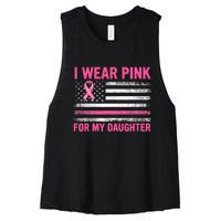 Support I Wear Pink For My Daughter Breast Cancer Awareness Women's Racerback Cropped Tank