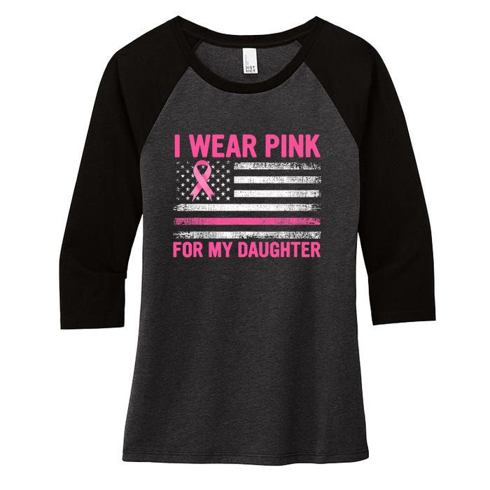 Support I Wear Pink For My Daughter Breast Cancer Awareness Women's Tri-Blend 3/4-Sleeve Raglan Shirt