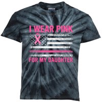 Support I Wear Pink For My Daughter Breast Cancer Awareness Kids Tie-Dye T-Shirt