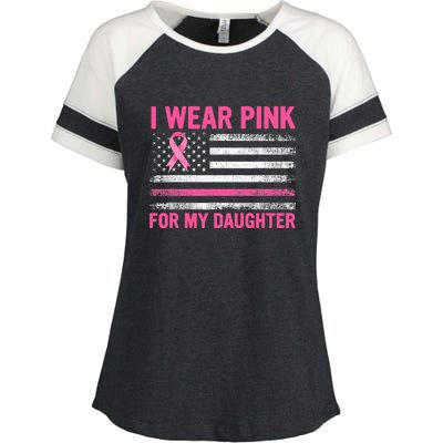 Support I Wear Pink For My Daughter Breast Cancer Awareness Enza Ladies Jersey Colorblock Tee