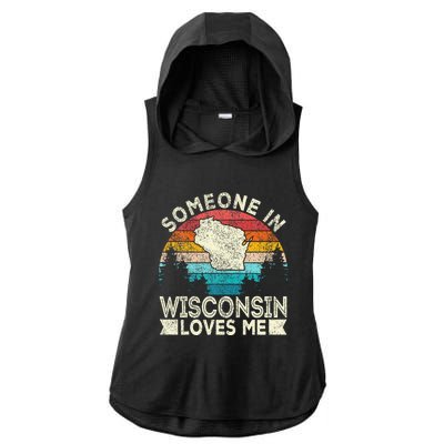 Someone In Wisconsin Loves Me Retro Wisconsin Ladies PosiCharge Tri-Blend Wicking Draft Hoodie Tank