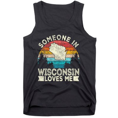 Someone In Wisconsin Loves Me Retro Wisconsin Tank Top