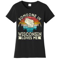 Someone In Wisconsin Loves Me Retro Wisconsin Women's T-Shirt