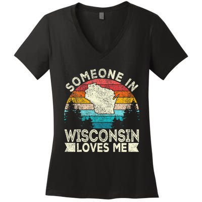 Someone In Wisconsin Loves Me Retro Wisconsin Women's V-Neck T-Shirt