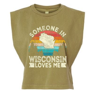 Someone In Wisconsin Loves Me Retro Wisconsin Garment-Dyed Women's Muscle Tee