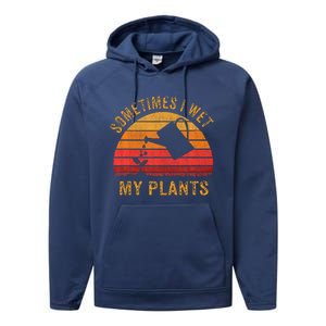 Sometimes I Wet My Plants Garden Lover Performance Fleece Hoodie