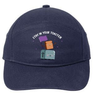 Stay In Your Toaster Funny Color Guard Gifts 7-Panel Snapback Hat