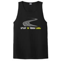 Stay In Your Lane Funny Quote PosiCharge Competitor Tank