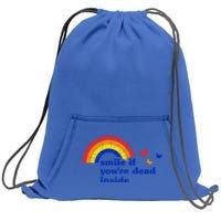 Smile If Youre Dead Inside Rainbow Vintage Dark Humor Gift Sweatshirt Cinch Pack Bag