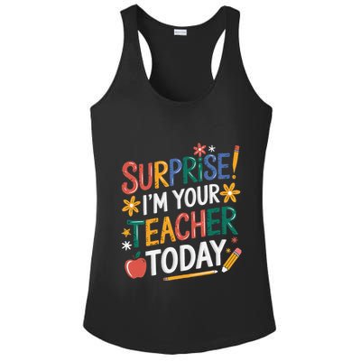 Surprise IM Your Teacher Today Women Substitute Teacher Ladies PosiCharge Competitor Racerback Tank