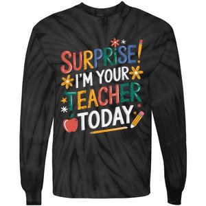 Surprise IM Your Teacher Today Women Substitute Teacher Tie-Dye Long Sleeve Shirt