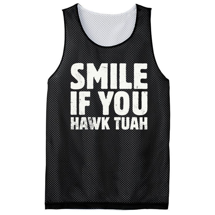 Smile If You Hawk Tuah 2024 Spit On That Thing Mesh Reversible Basketball Jersey Tank