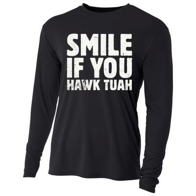 Smile If You Hawk Tuah 2024 Spit On That Thing Cooling Performance Long Sleeve Crew