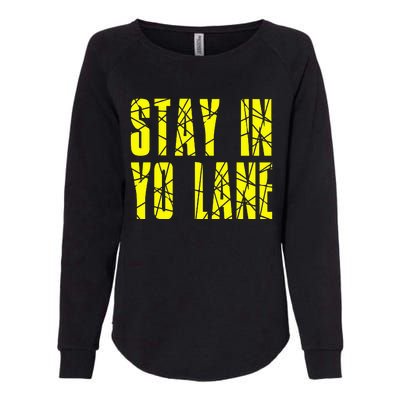 Stay In Yo Lane Womens California Wash Sweatshirt