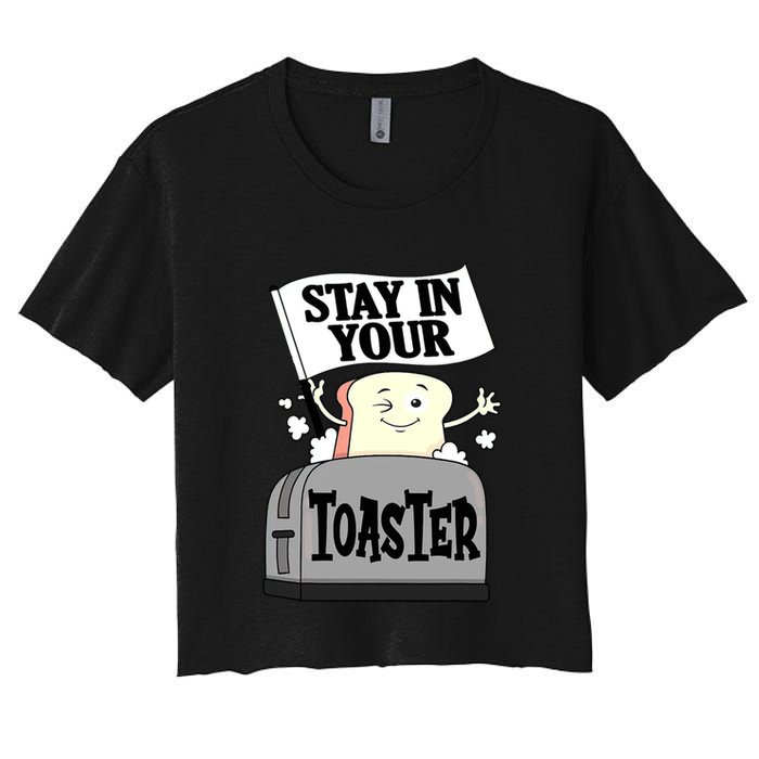 Stay In Your Toaster Funny Color Guard Marching Band Crop Top