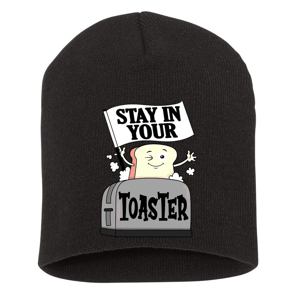 Stay In Your Toaster Funny Color Guard Marching Band Short Acrylic Beanie