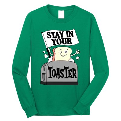 Stay In Your Toaster Funny Color Guard Marching Band Long Sleeve Shirt