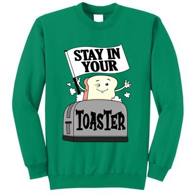 Stay In Your Toaster Funny Color Guard Marching Band Sweatshirt
