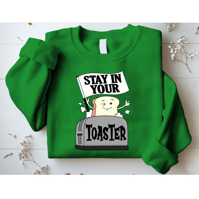 Stay In Your Toaster Funny Color Guard Marching Band Sweatshirt
