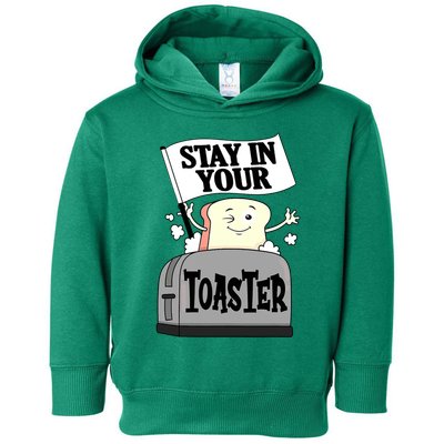 Stay In Your Toaster Funny Color Guard Marching Band Toddler Hoodie
