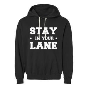 Stay In Your Lane Garment-Dyed Fleece Hoodie