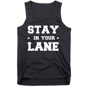 Stay In Your Lane Tank Top