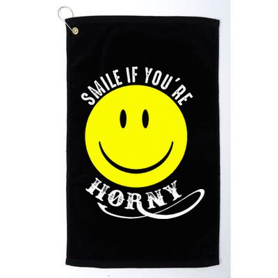 Smile If YouRe Horny Funny Gift Golf Towel