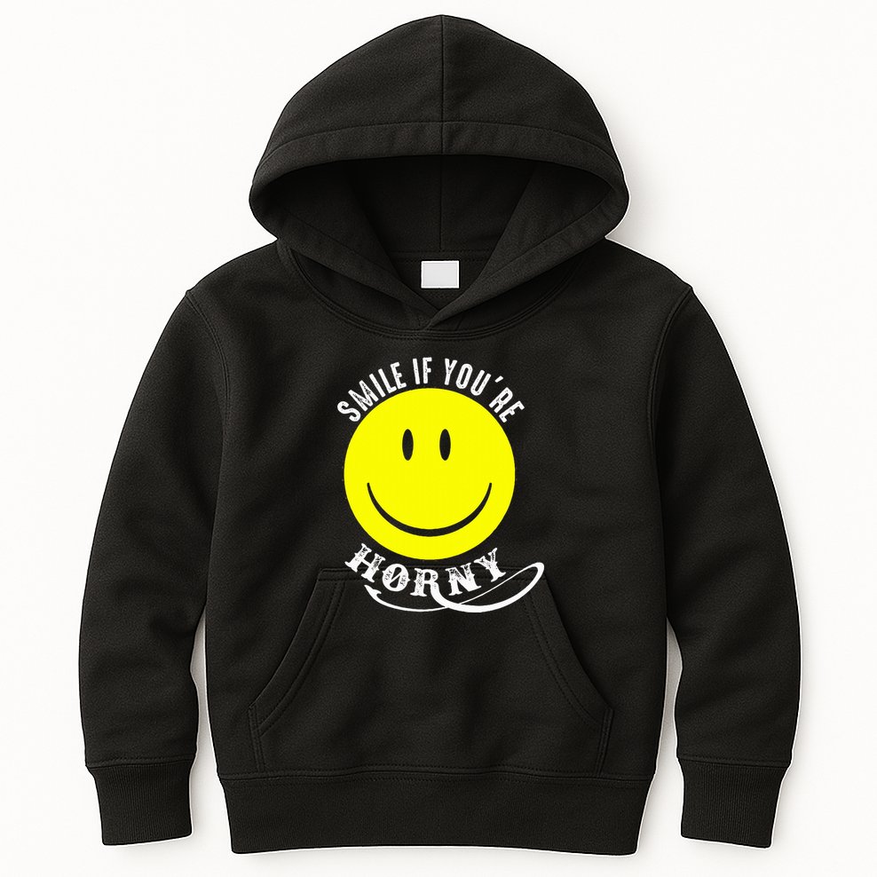 Smile If YouRe Horny Funny Gift Kids Hoodie