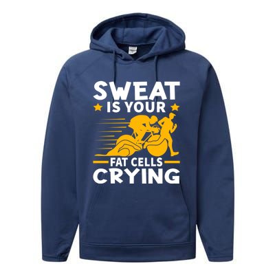 Sweat Is Your Fat Cells Crying For Triathlete Funny Gift Performance Fleece Hoodie