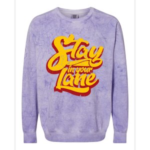 Stay In Your Lane Positive Message Colorblast Crewneck Sweatshirt