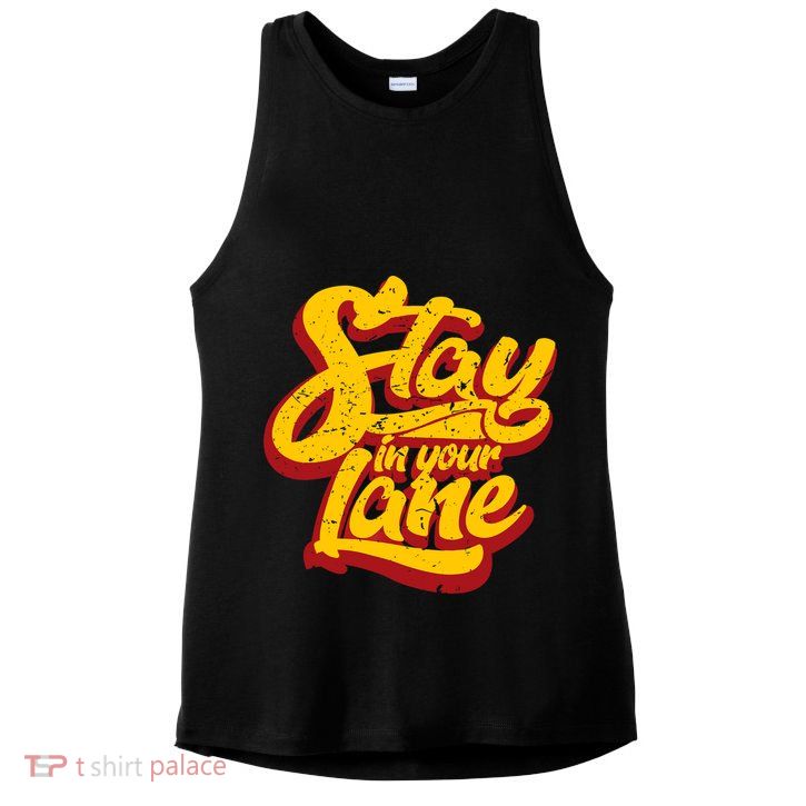 Stay In Your Lane Positive Message Ladies PosiCharge Tri-Blend Wicking Tank