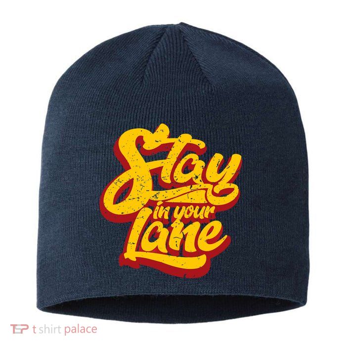 Stay In Your Lane Positive Message Sustainable Beanie