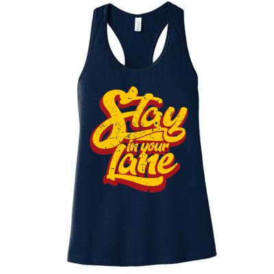 Stay In Your Lane Positive Message Womens Tank Top