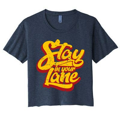 Stay In Your Lane Positive Message Crop Top
