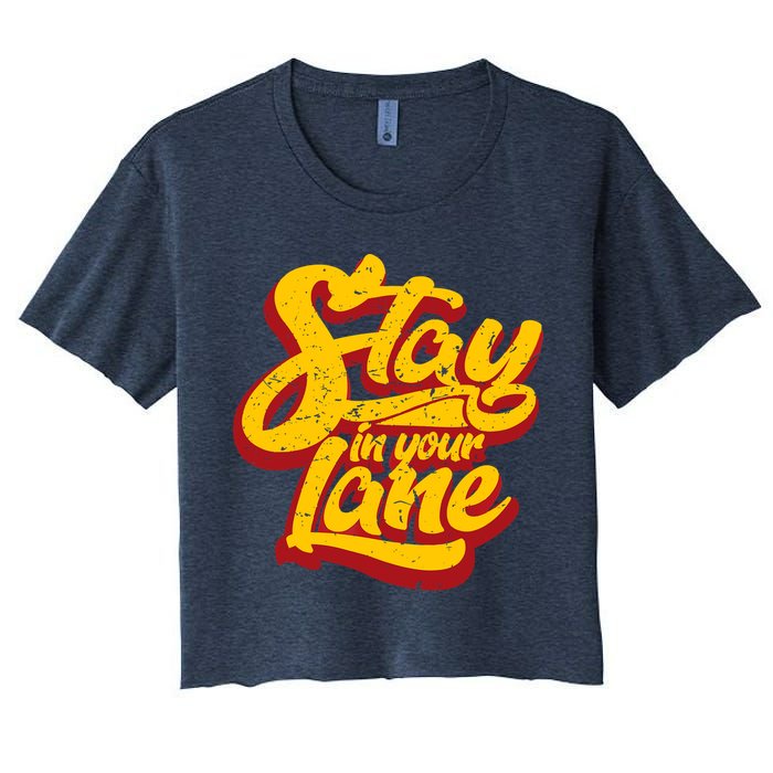 Stay In Your Lane Positive Message Crop Top