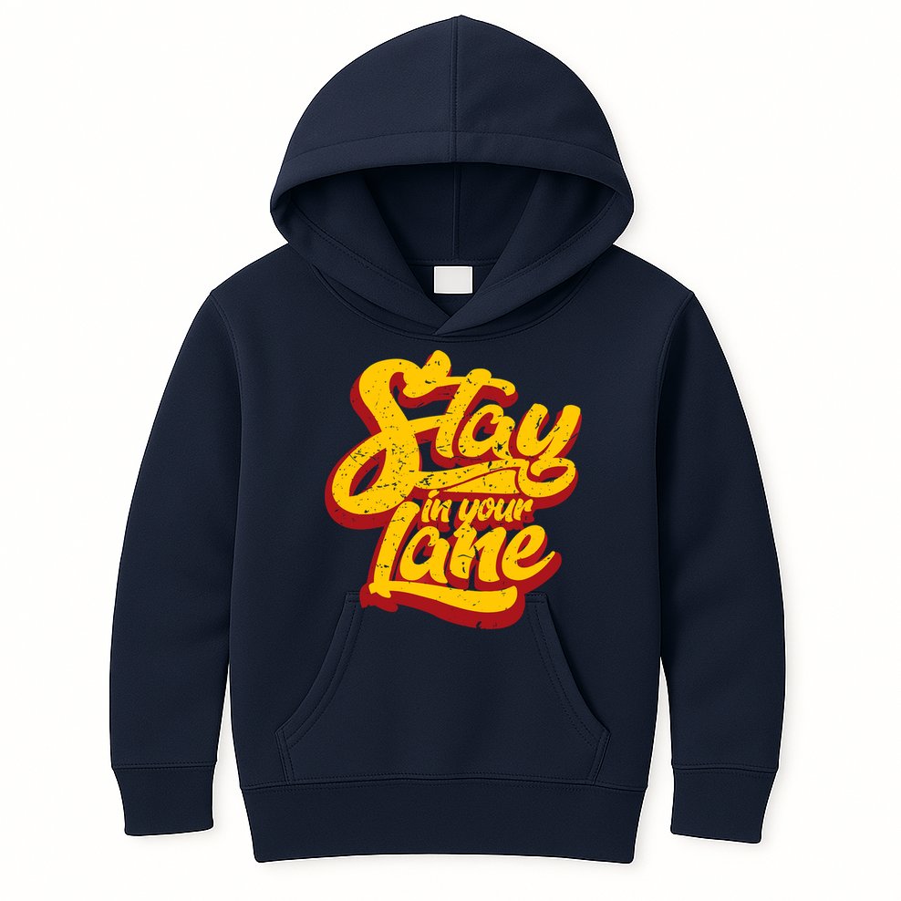 Stay In Your Lane Positive Message Kids Hoodie