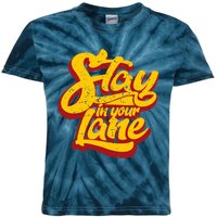 Stay In Your Lane Positive Message Kids Tie-Dye T-Shirt