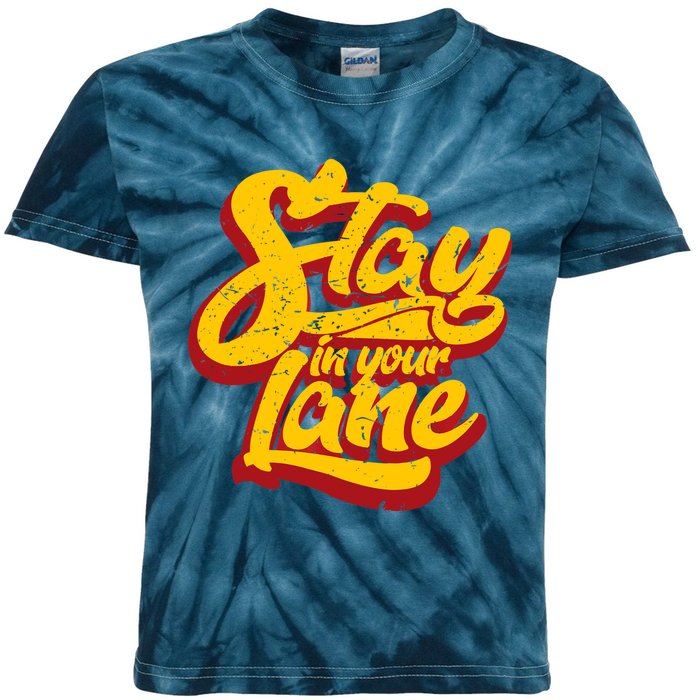 Stay In Your Lane Positive Message Kids Tie-Dye T-Shirt