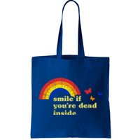 Smile If Youre Dead Inside Rainbow Lt Vintage Dark Humor Cute Gift Tote Bag