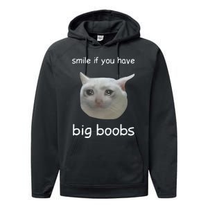 Smile If You Have Big Boobs Cringey Performance Fleece Hoodie