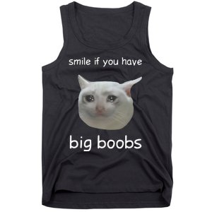 Smile If You Have Big Boobs Cringey Tank Top