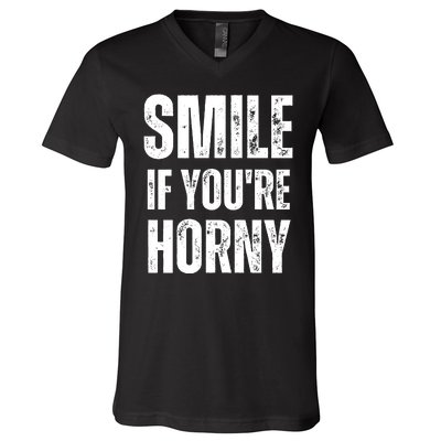 Smile If Youre Horny Funny Adult Gag Gift V-Neck T-Shirt