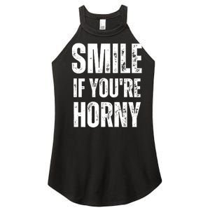 Smile If Youre Horny Funny Adult Gag Gift Women's Perfect Tri Rocker Tank