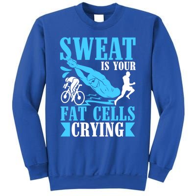 Sweat Is Your Fat Cells Crying Gift Sweatshirt