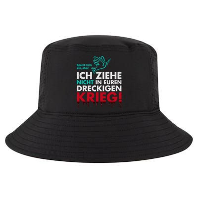 Snicklink Ich Ziehe Nicht In Euren Dreckigen Krieg Cool Comfort Performance Bucket Hat