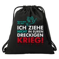 Snicklink Ich Ziehe Nicht In Euren Dreckigen Krieg Drawstring Bag