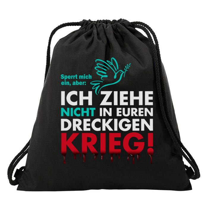 Snicklink Ich Ziehe Nicht In Euren Dreckigen Krieg Drawstring Bag